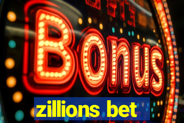 zillions bet